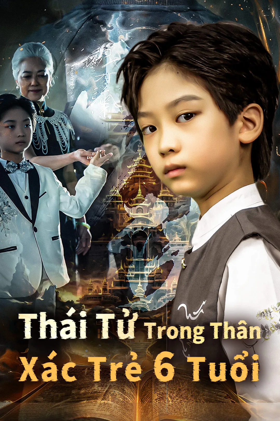Poster phim Thái Tử Trong Thân Xác Trẻ 6 Tuổi