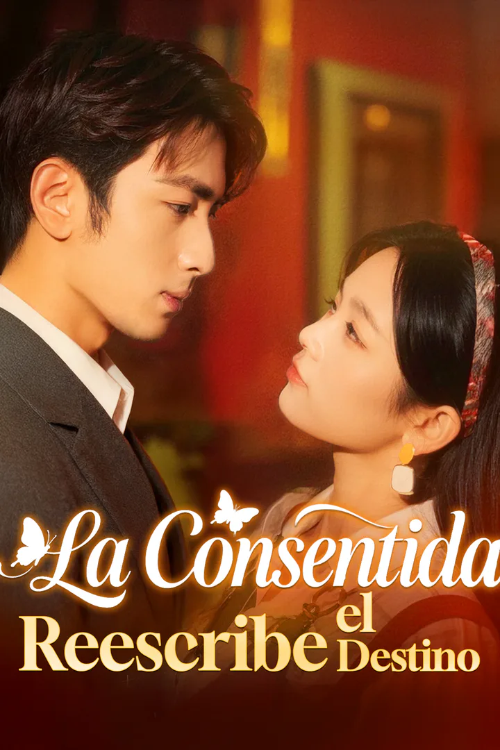 Póster de La Consentida Reescribe el Destino