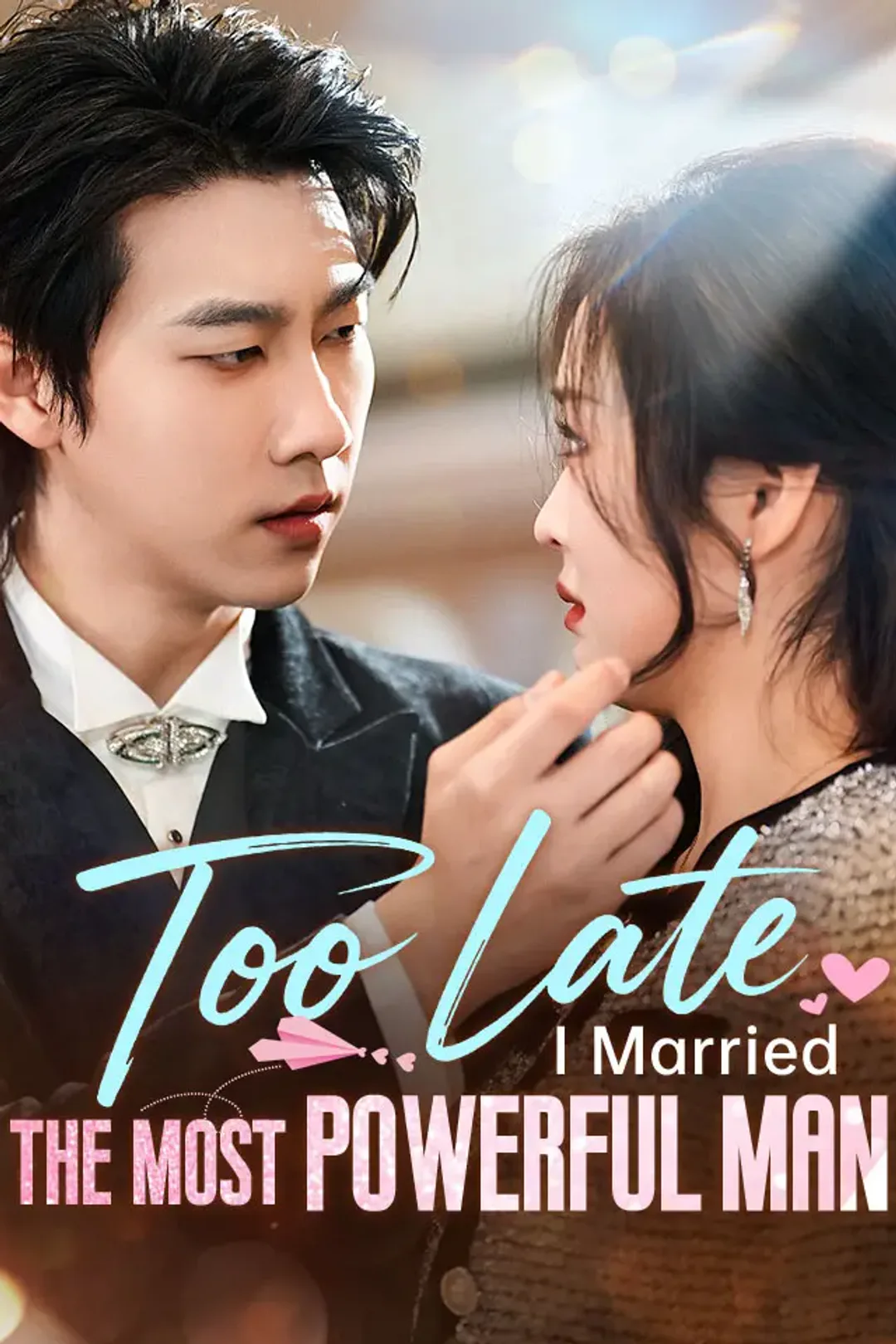 Too Late, I Married The Most Powerful Man poster