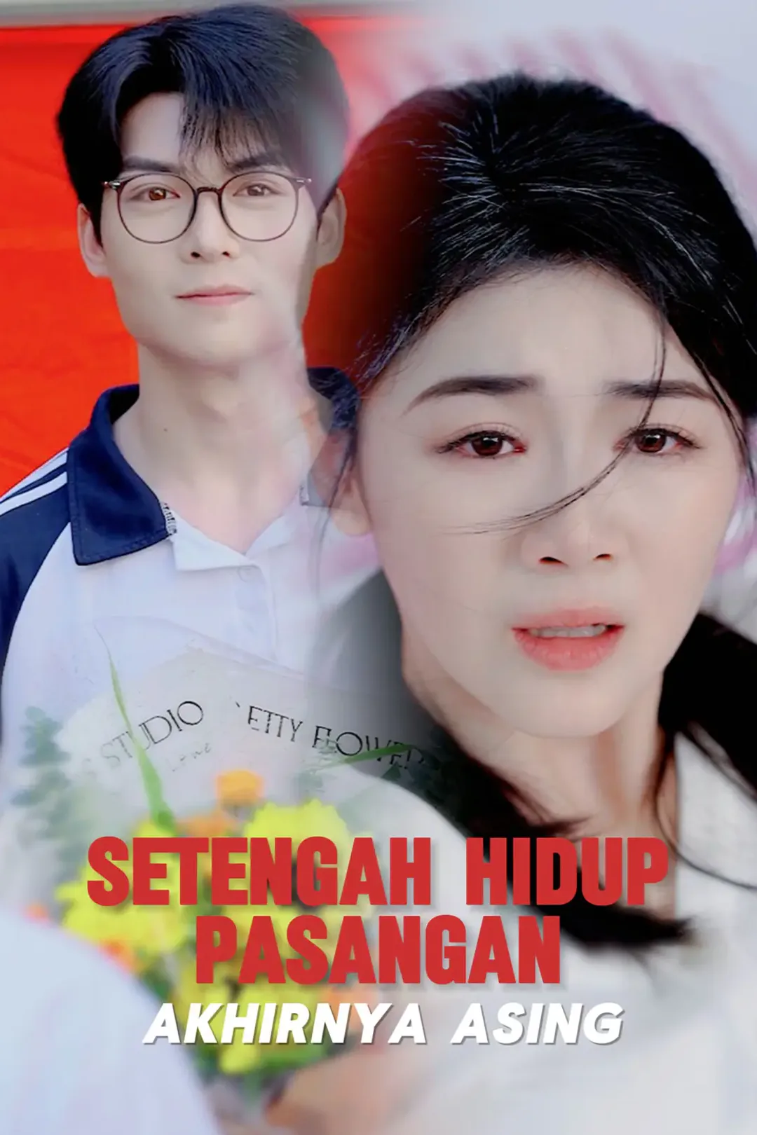 Poster Setengah hidup pasangan, akhirnya asing