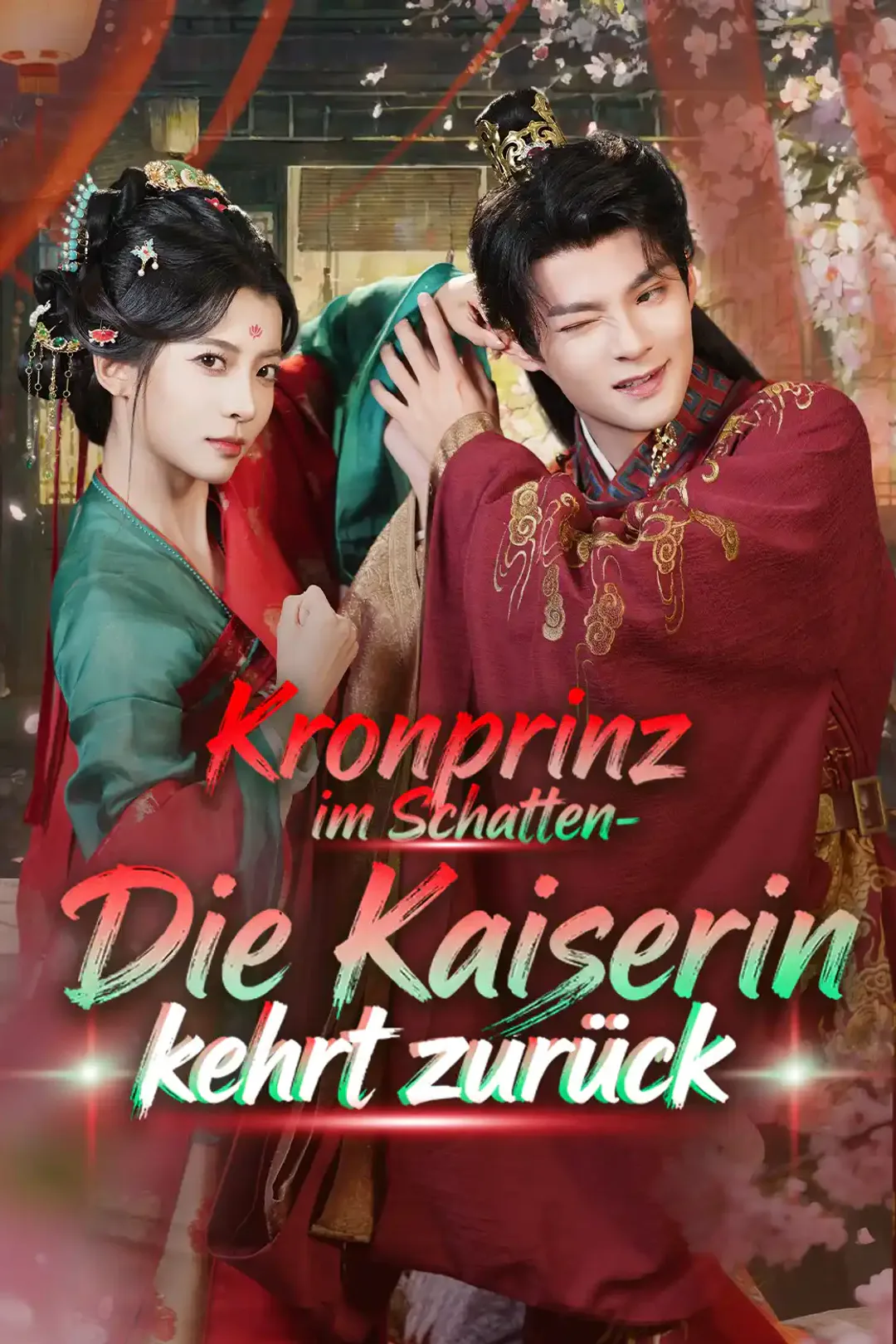 Poster von Kronprinz im Schatten-Die Kaiserin kehrt zurück