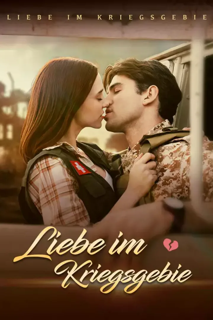 Poster von Liebe im Kriegsgebie