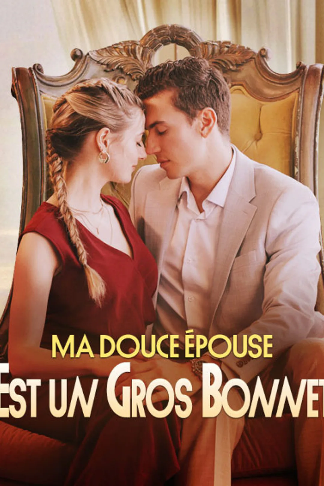 Affiche de Ma Douce Épouse Est un Gros Bonnet