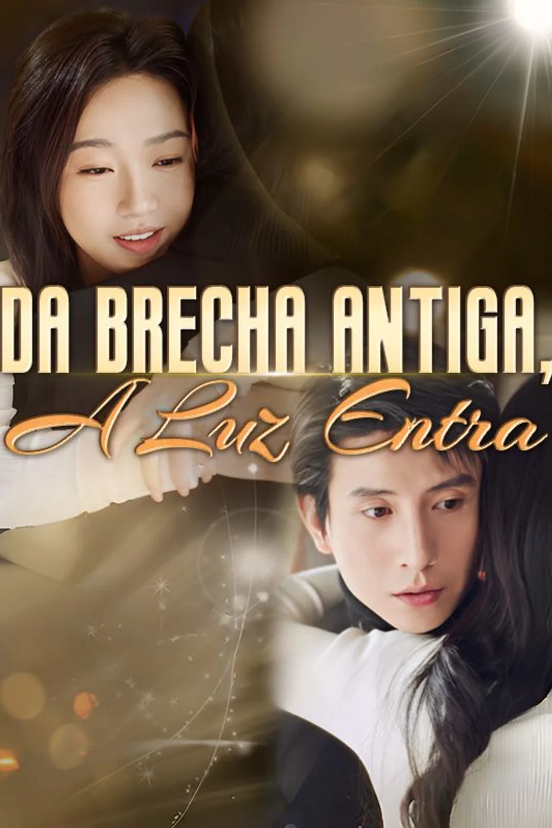 Pôster de Da Brecha Antiga, A Luz Entra