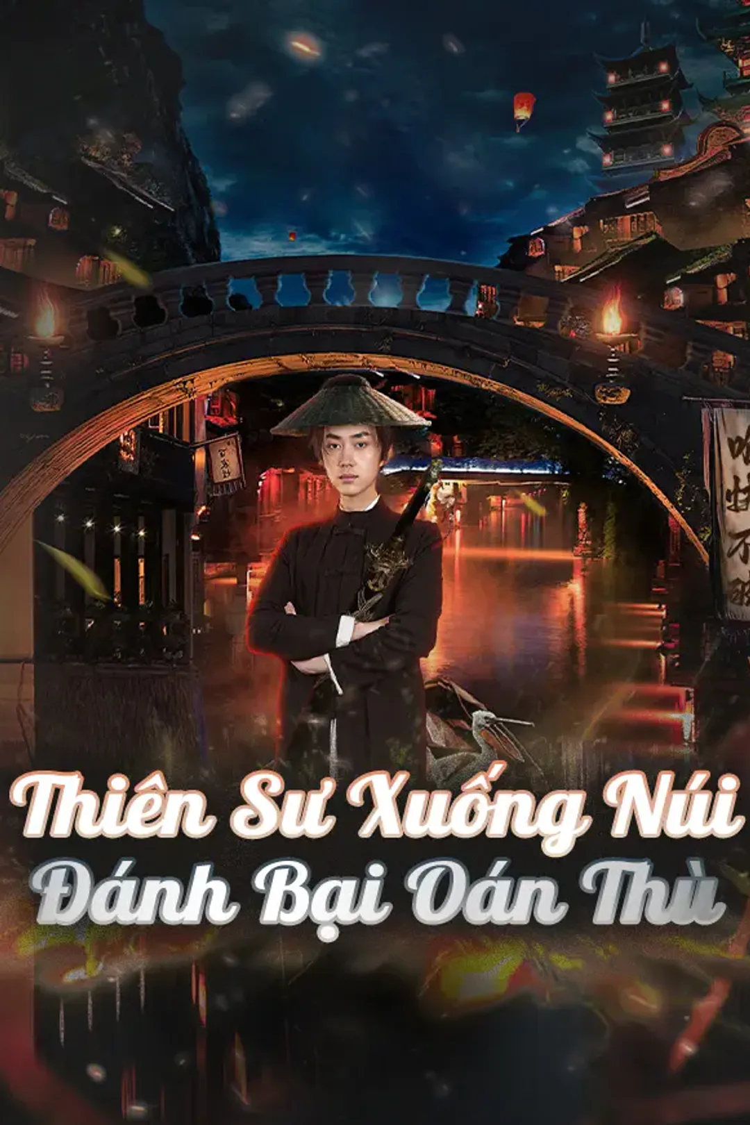 Poster phim Thiên Sư Xuống Núi Đánh Bại Oán Thù