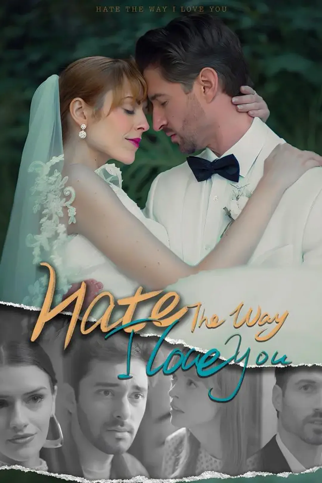 Hate The Way I Love You poster