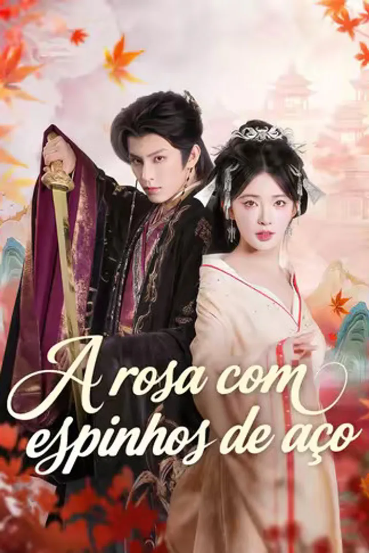 Pôster de A rosa com espinhos de aço