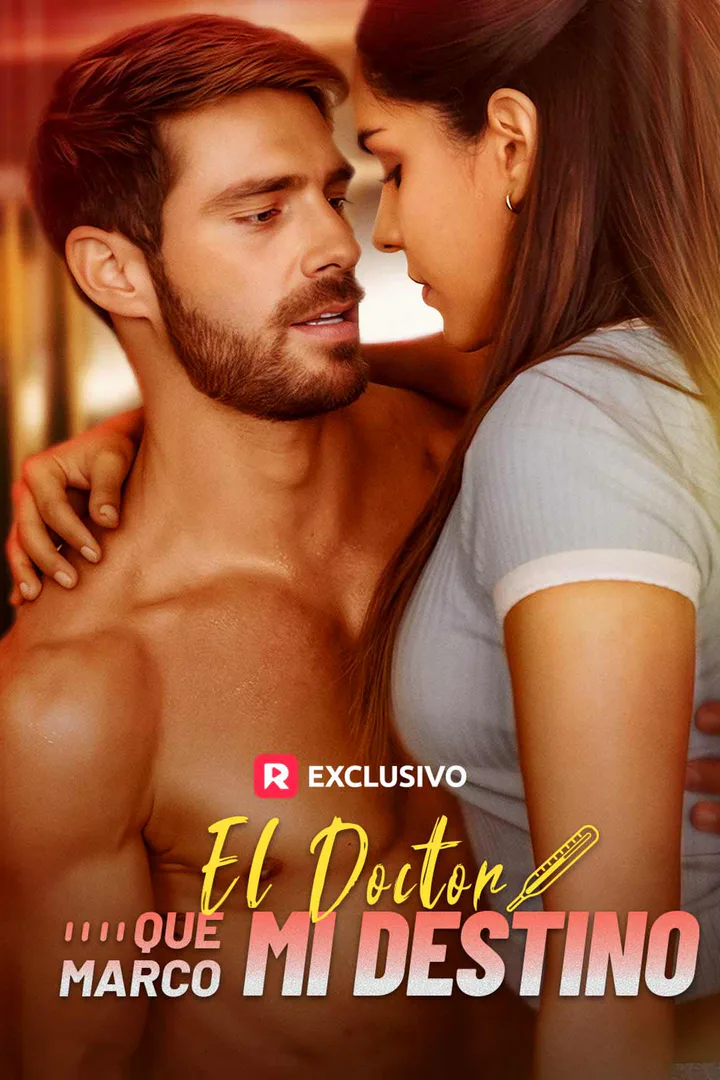 Póster de El Doctor Que Marco Mi Destino