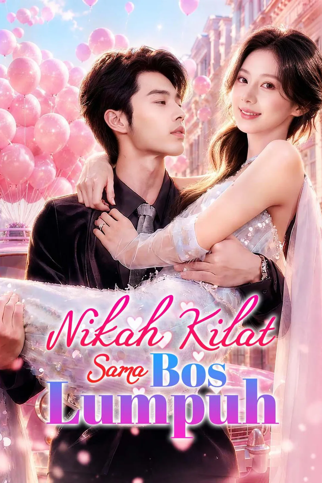 Poster Nikah Kilat Sama Bos Lumpuh
