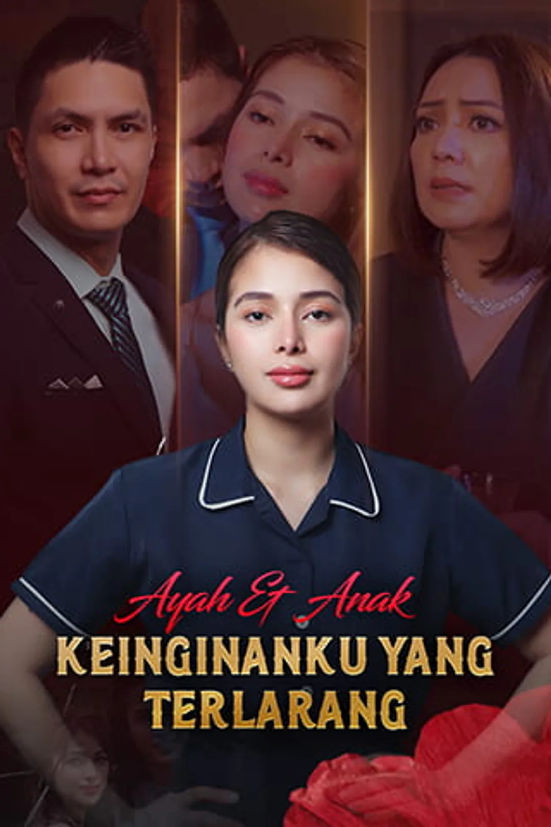 Poster Ayah & Anak: Keinginanku yang Terlarang