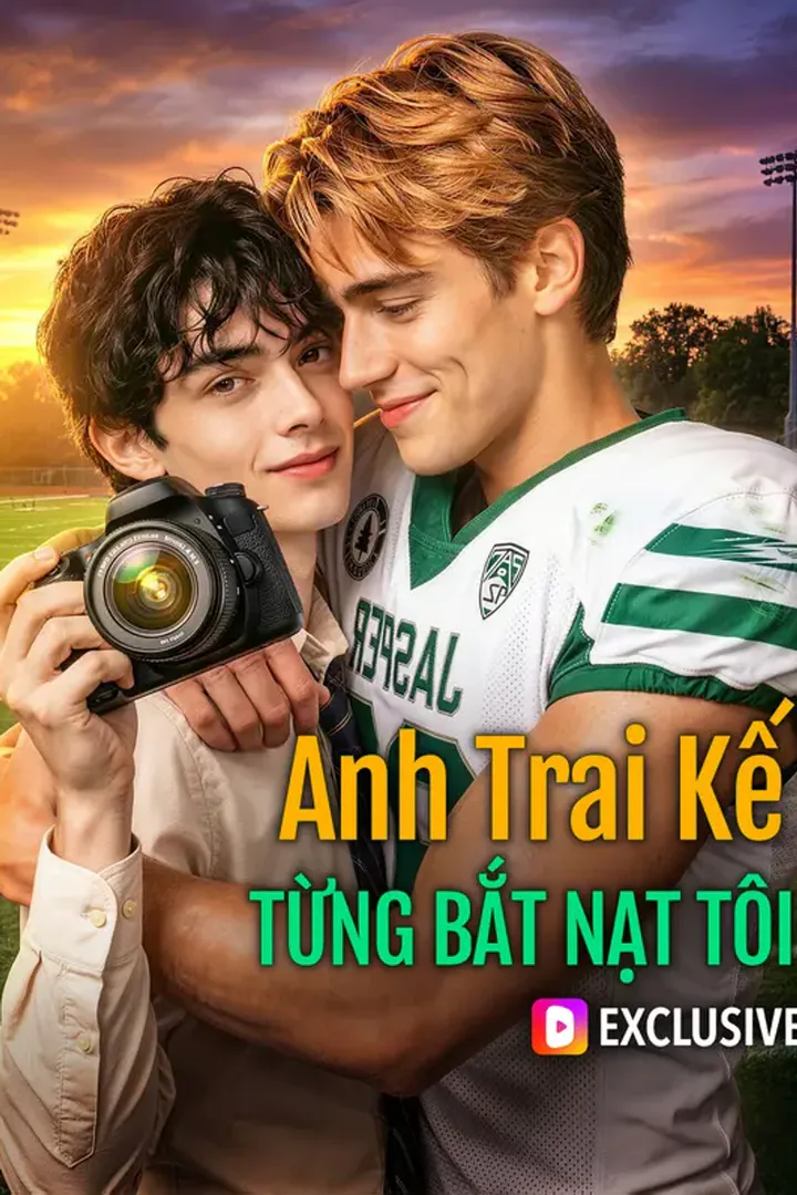 Poster phim Anh Trai Kế Từng Bắt Nạt Tôi