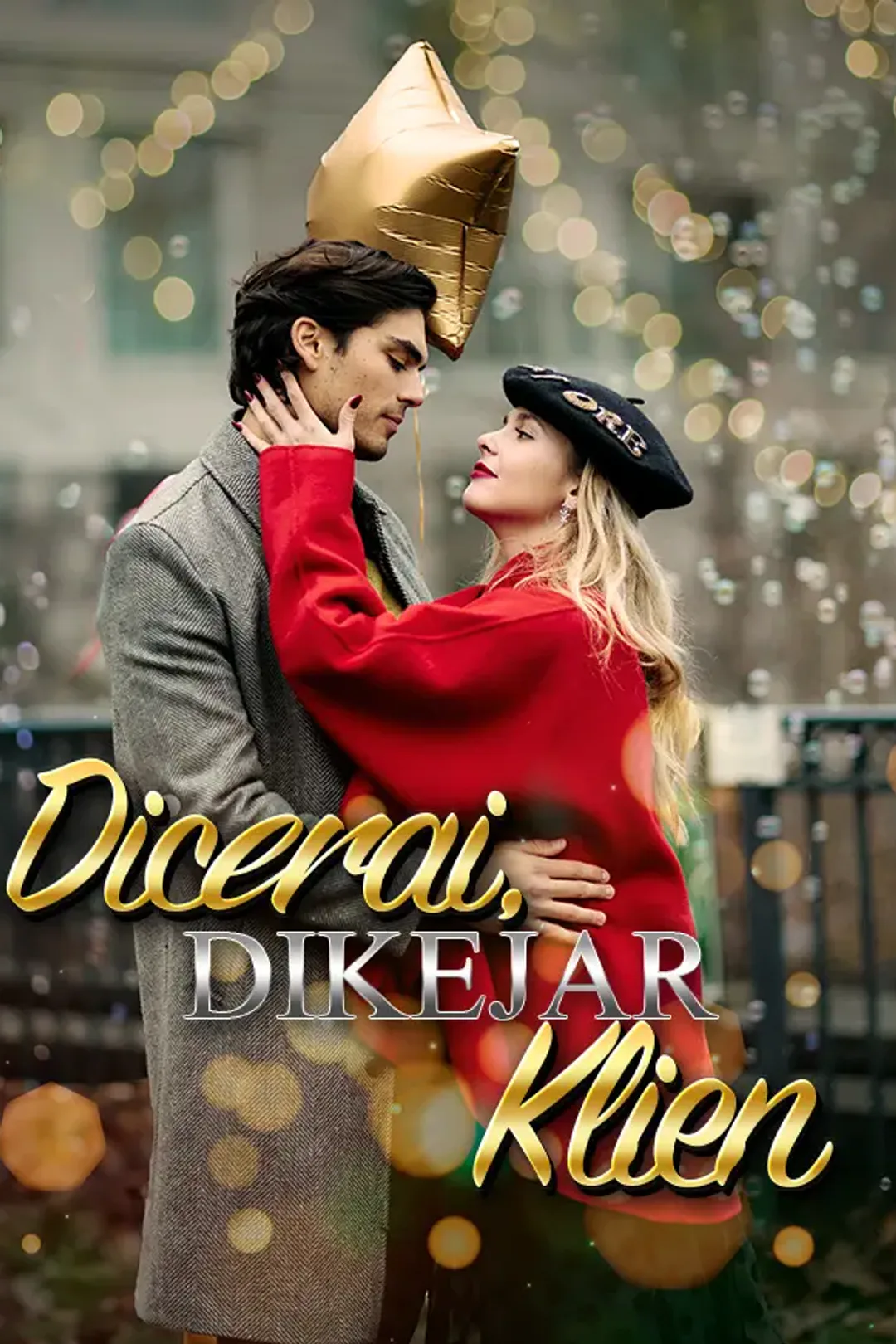 Poster Dicerai, Dikejar Klien