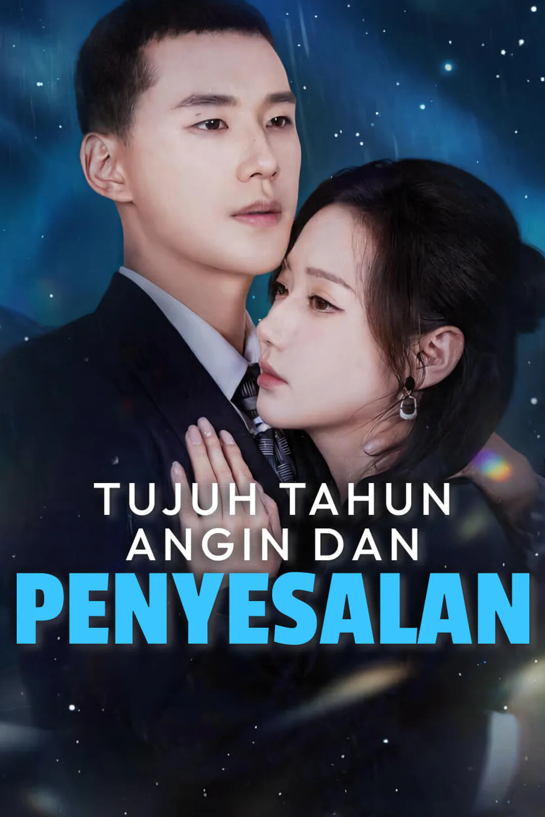 Poster Tujuh Tahun Angin dan Penyesalan