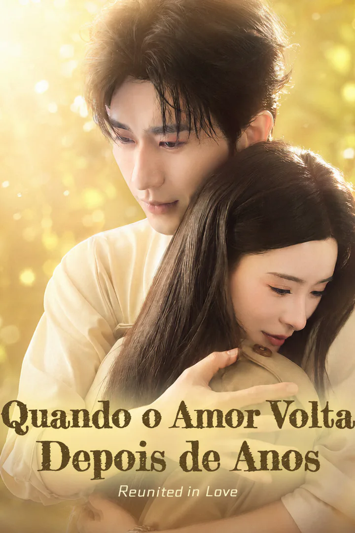 Pôster de Quando o Amor Volta Depois de Anos