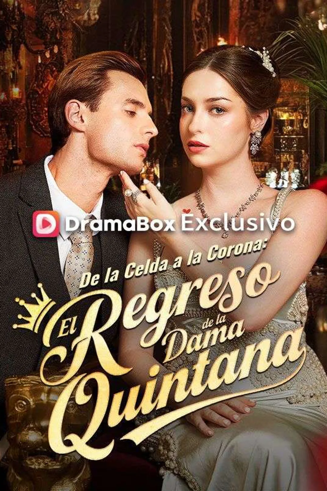 Póster de De la Celda a la Corona: El Regreso de la Dama Quintana