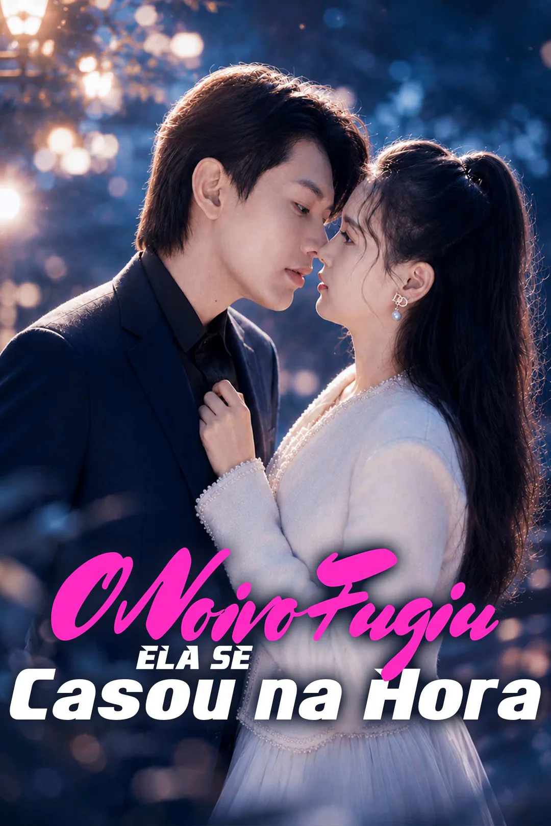 Pôster de O Noivo Fugiu, Ela se Casou na Hora