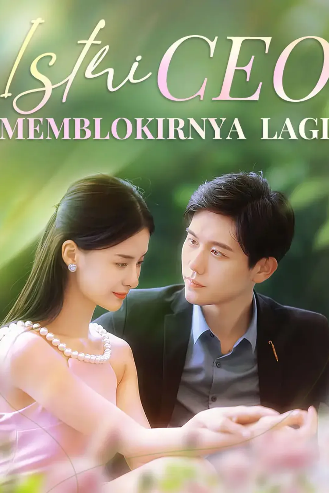 Poster Istri CEO Memblokirnya Lagi