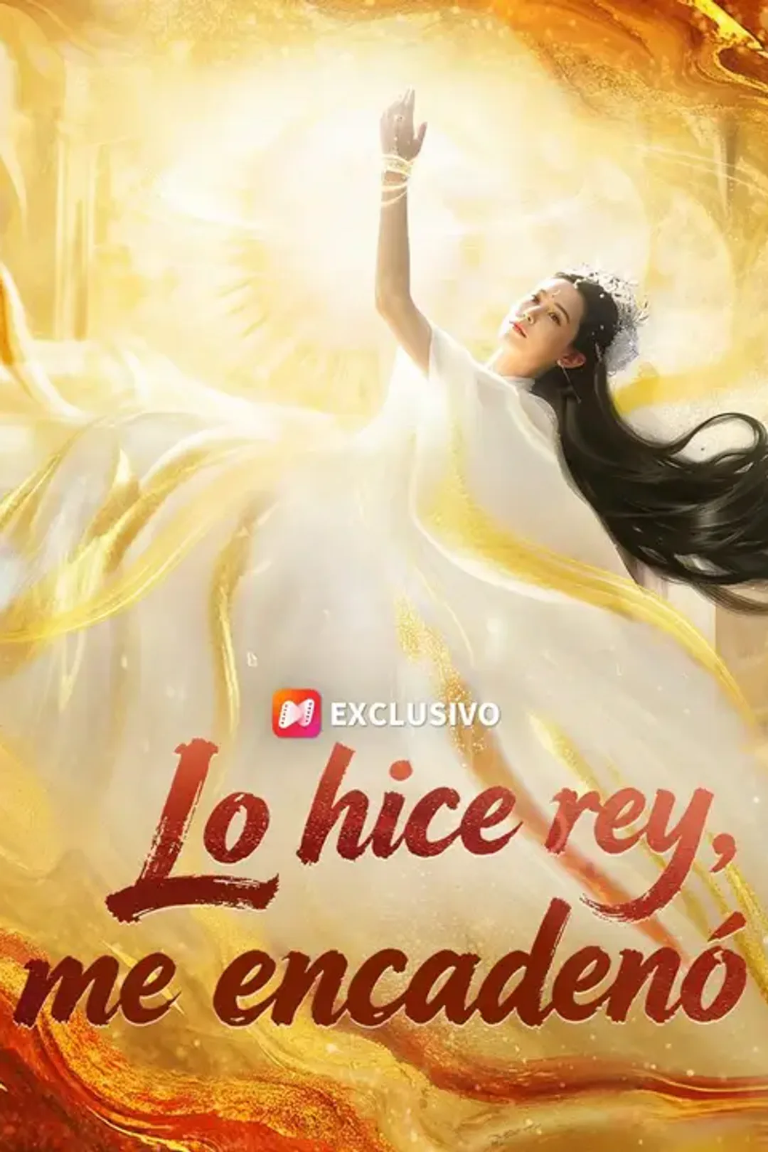 Póster de Lo hice rey, me encadenó