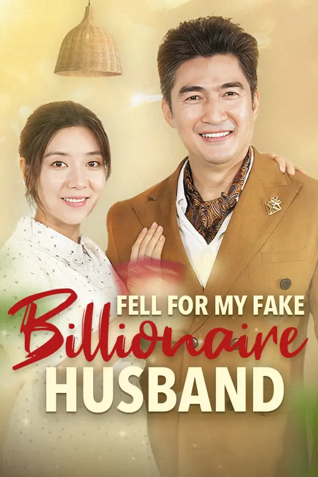 Fell for My Fake Billionaire Husband poster