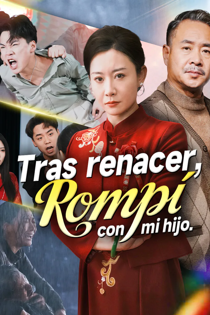 Póster de Tras renacer, rompí con mi hijo.