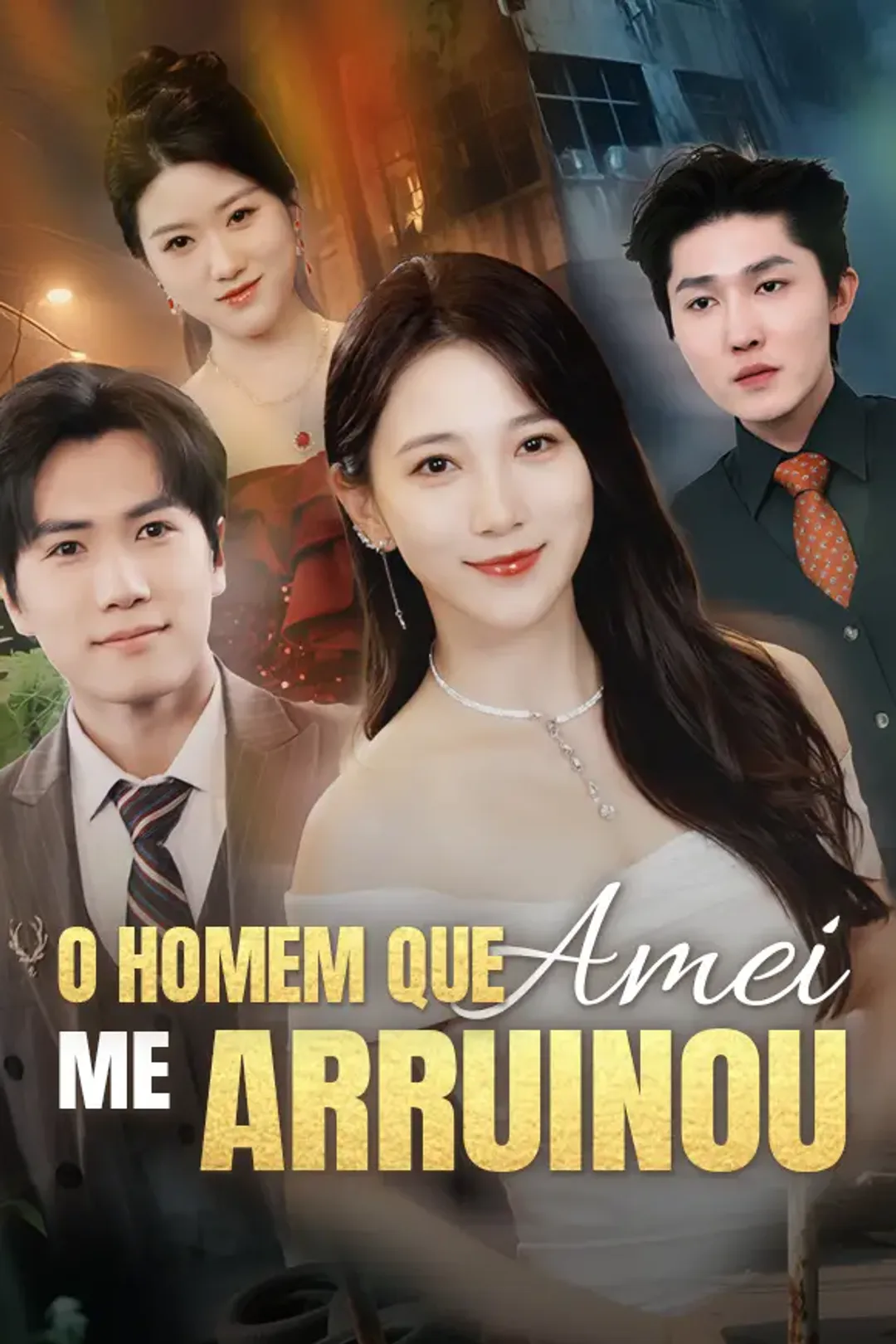 Pôster de O Homem que Amei Me Arruinou
