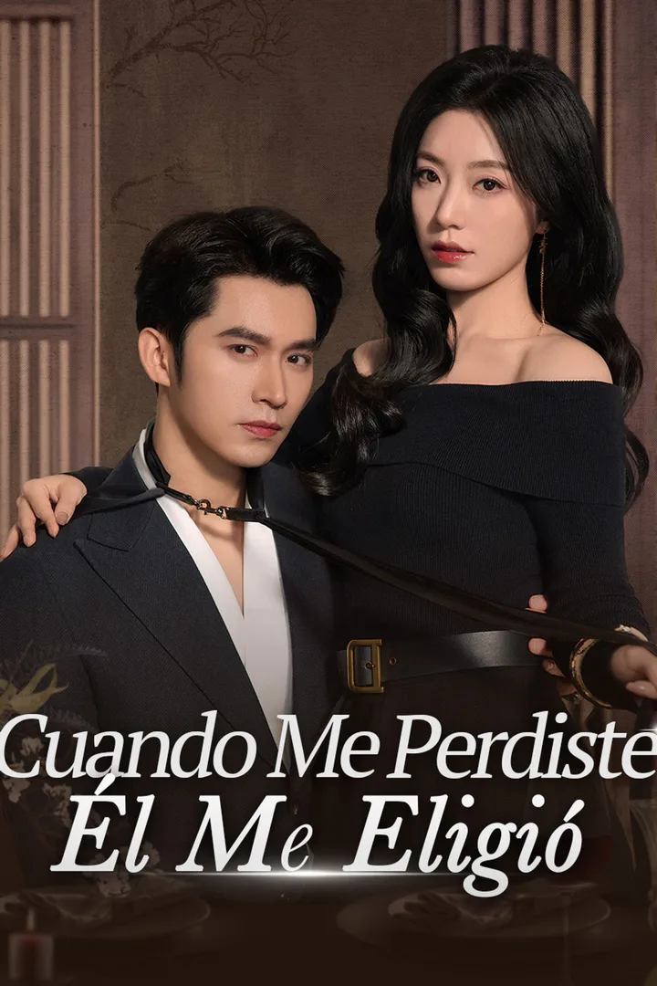 Póster de Cuando me perdiste, él me eligió