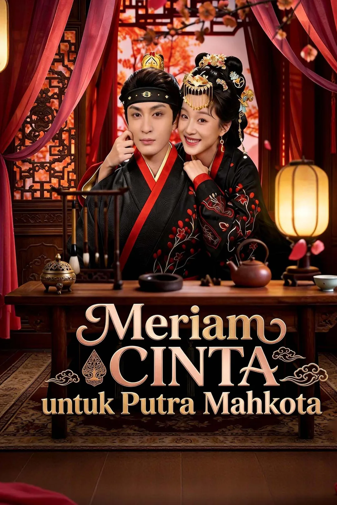 Poster Meriam Cinta untuk Putra Mahkota