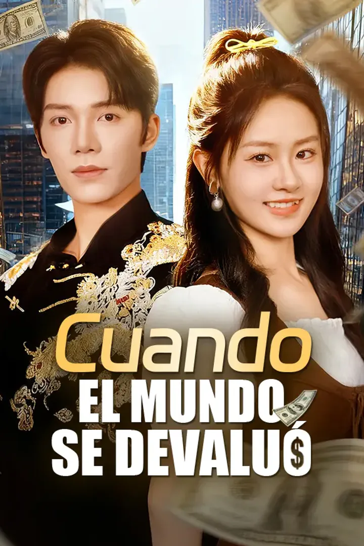 Póster de Cuando el Mundo se Devaluó