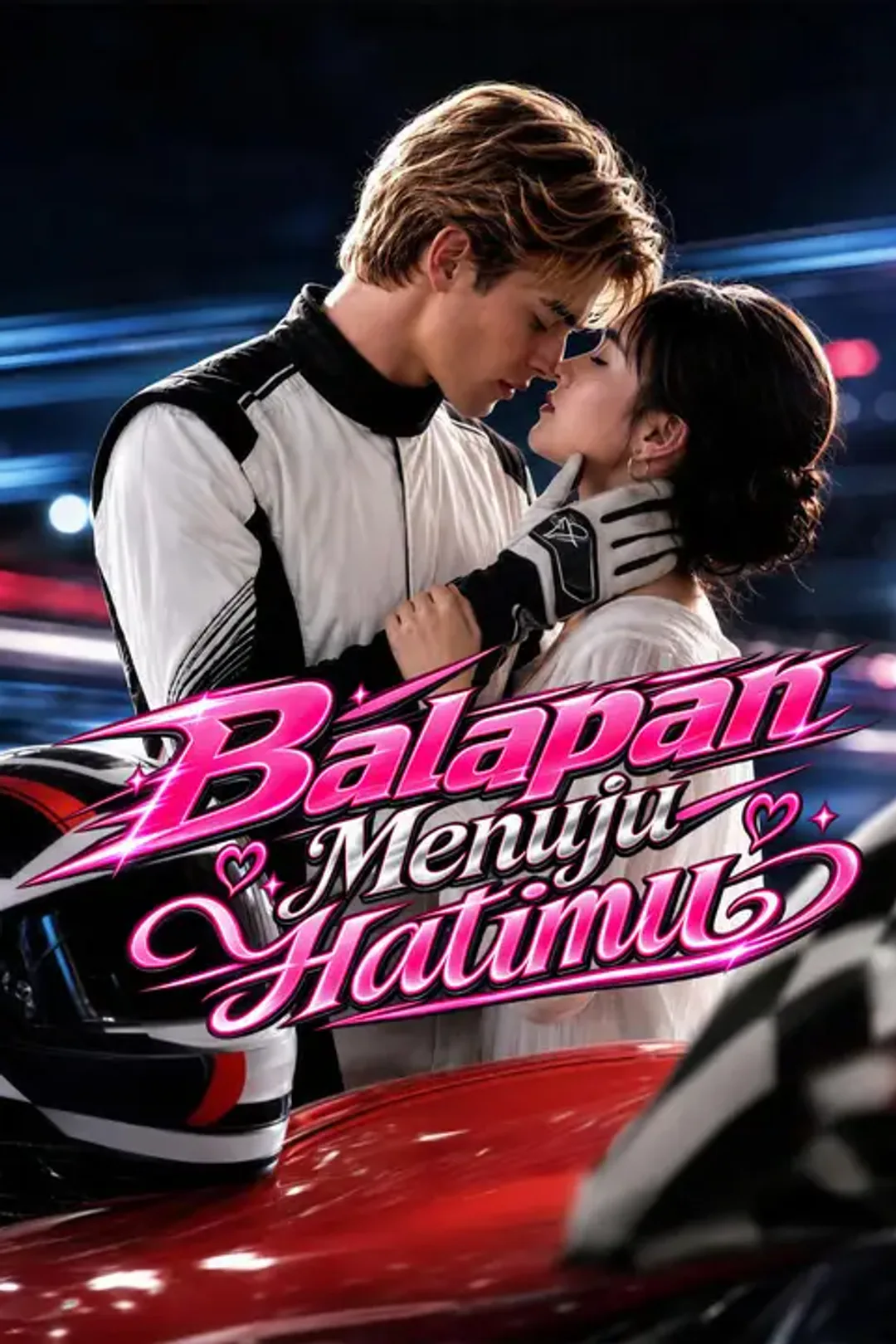 Poster Balapan Menuju Hatimu