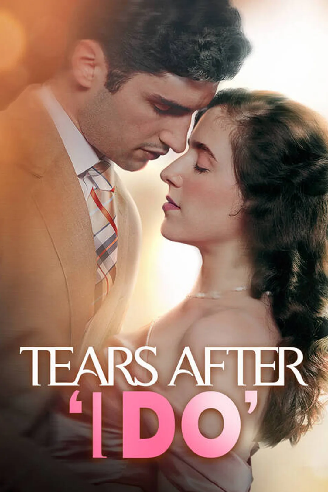 Tears After 'I Do' poster