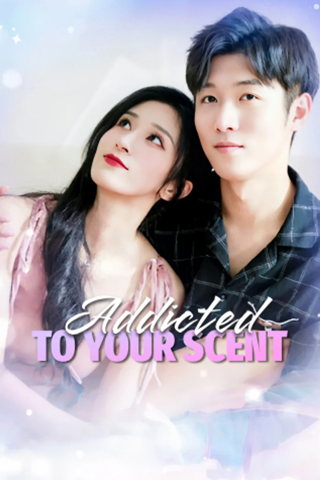 Addicted to Your Scent poster