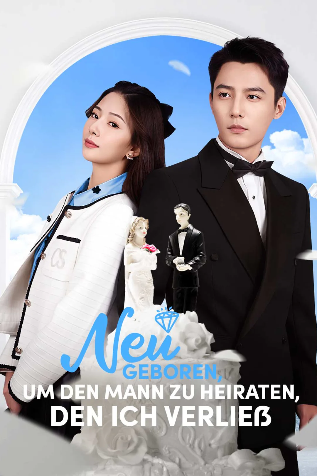 Poster von Neu geboren, um den Mann zu heiraten, den ich verließ