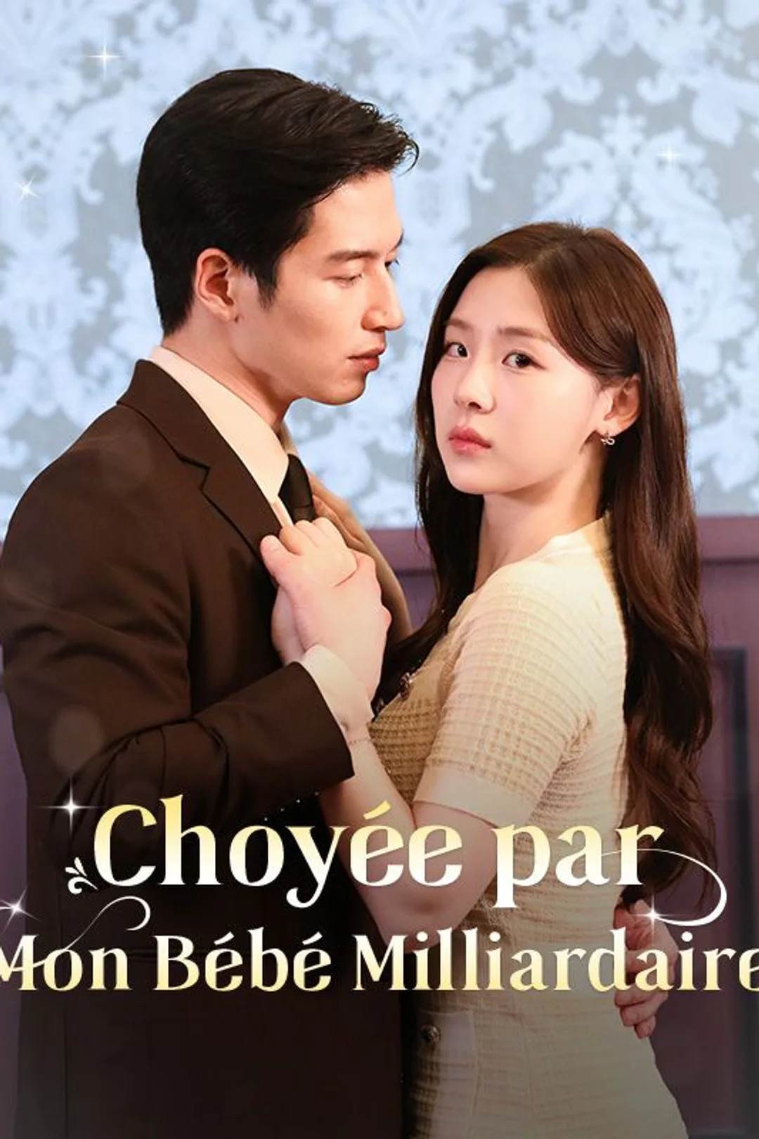 Affiche de Choyée par Mon Bébé Milliardaire