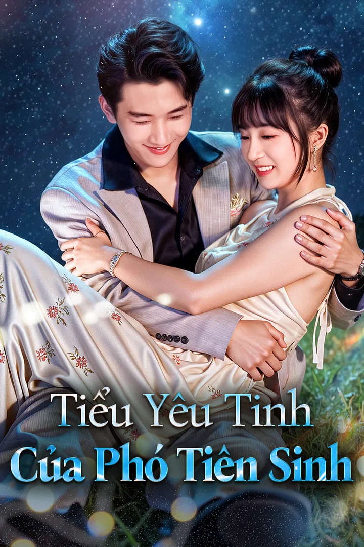 Poster phim Tiểu Yêu Tinh Của Phó Tiên Sinh