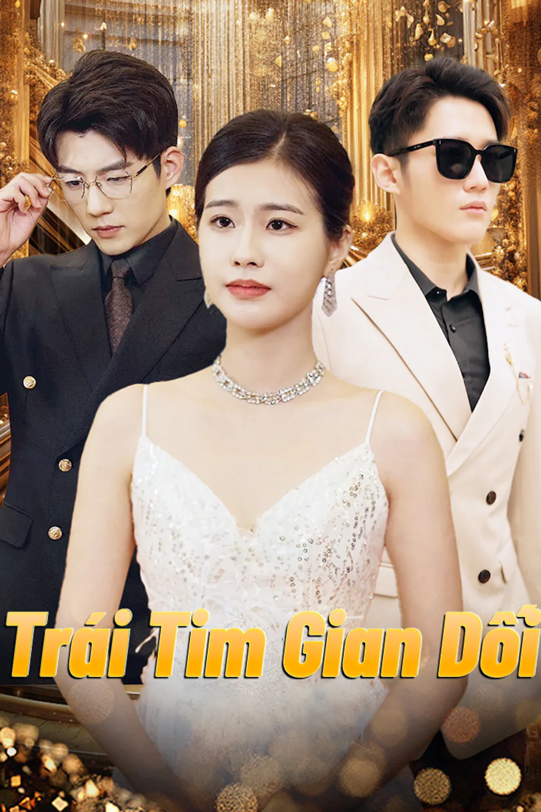 Poster phim Trái Tim Gian Dối