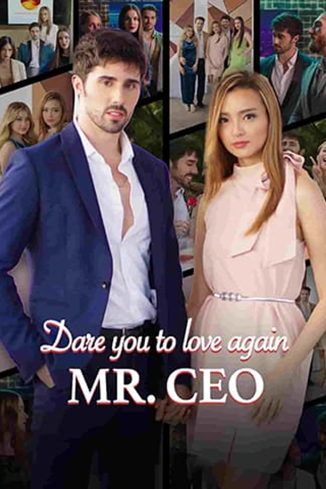 Dare you to love again, Mr. CEO poster