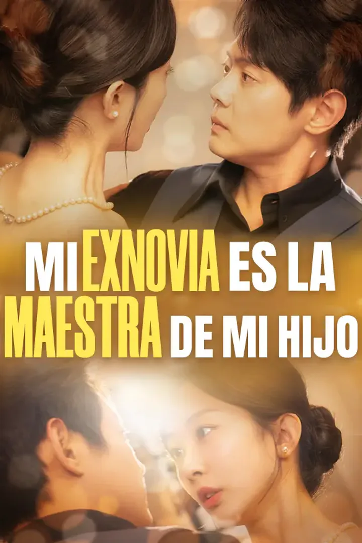 Póster de Mi exnovia es la maestra de mi hijo