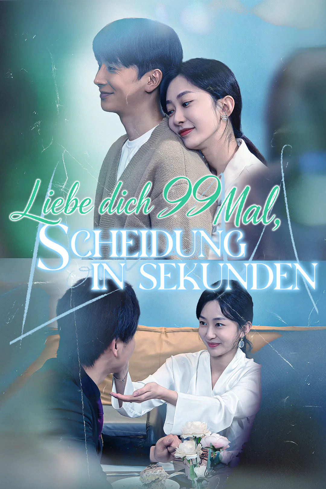 Poster von (Synchronisiert) Liebe dich 99 Mal, Scheidung in Sekunden