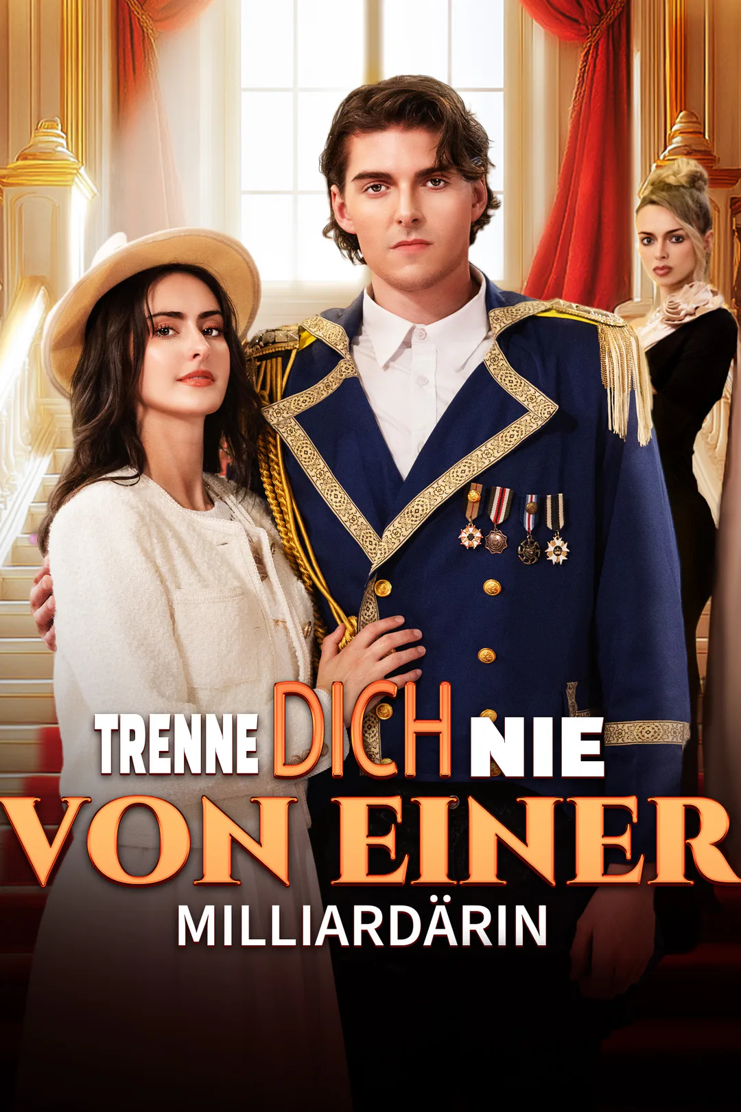 Poster von Trenne dich nie von einer Milliardärin