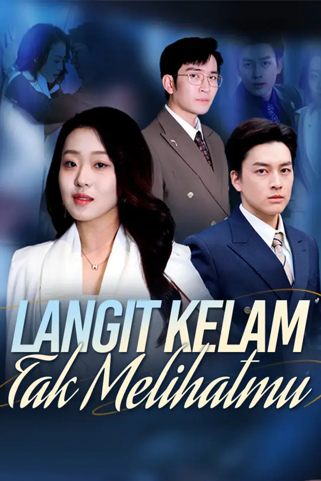 Poster Langit Kelam, Tak Melihatmu