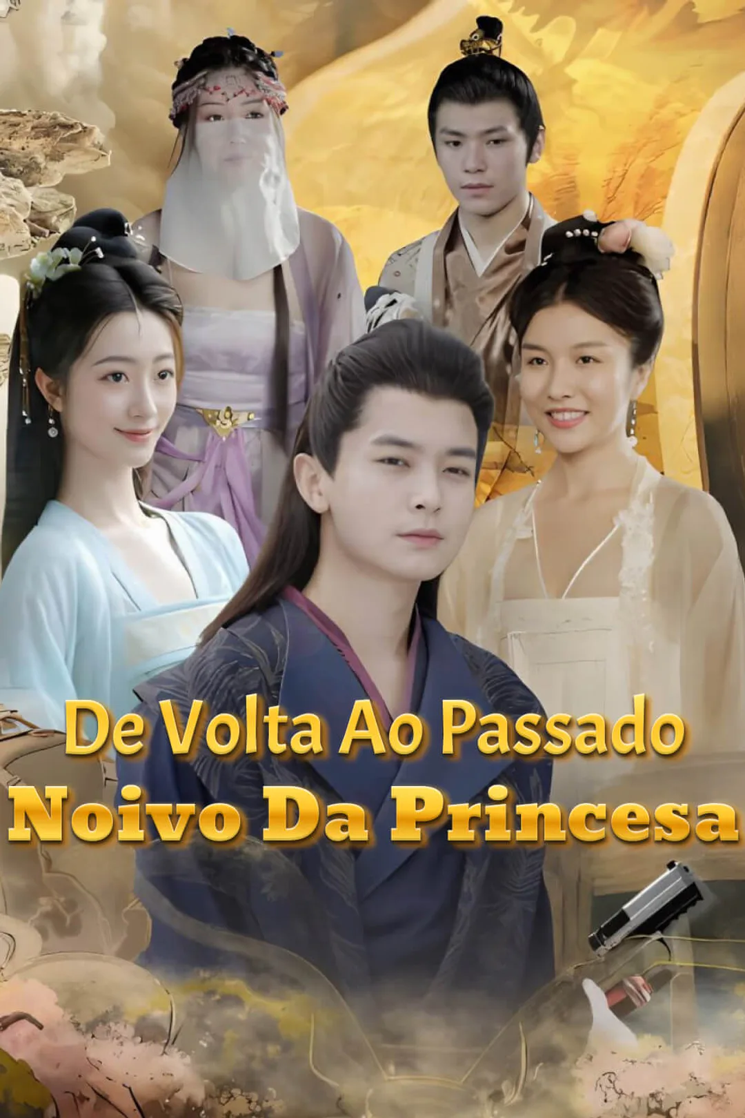 Pôster de De Volta ao Passado: Noivo da Princesa