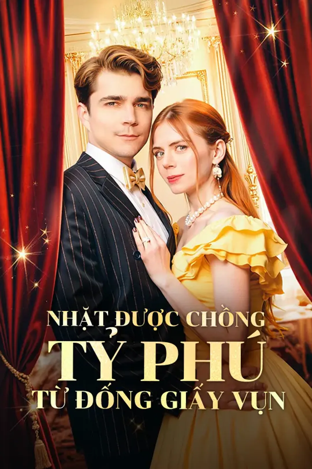 Poster phim Nhặt Được Chồng Tỷ Phú Từ Đống Giấy Vụn