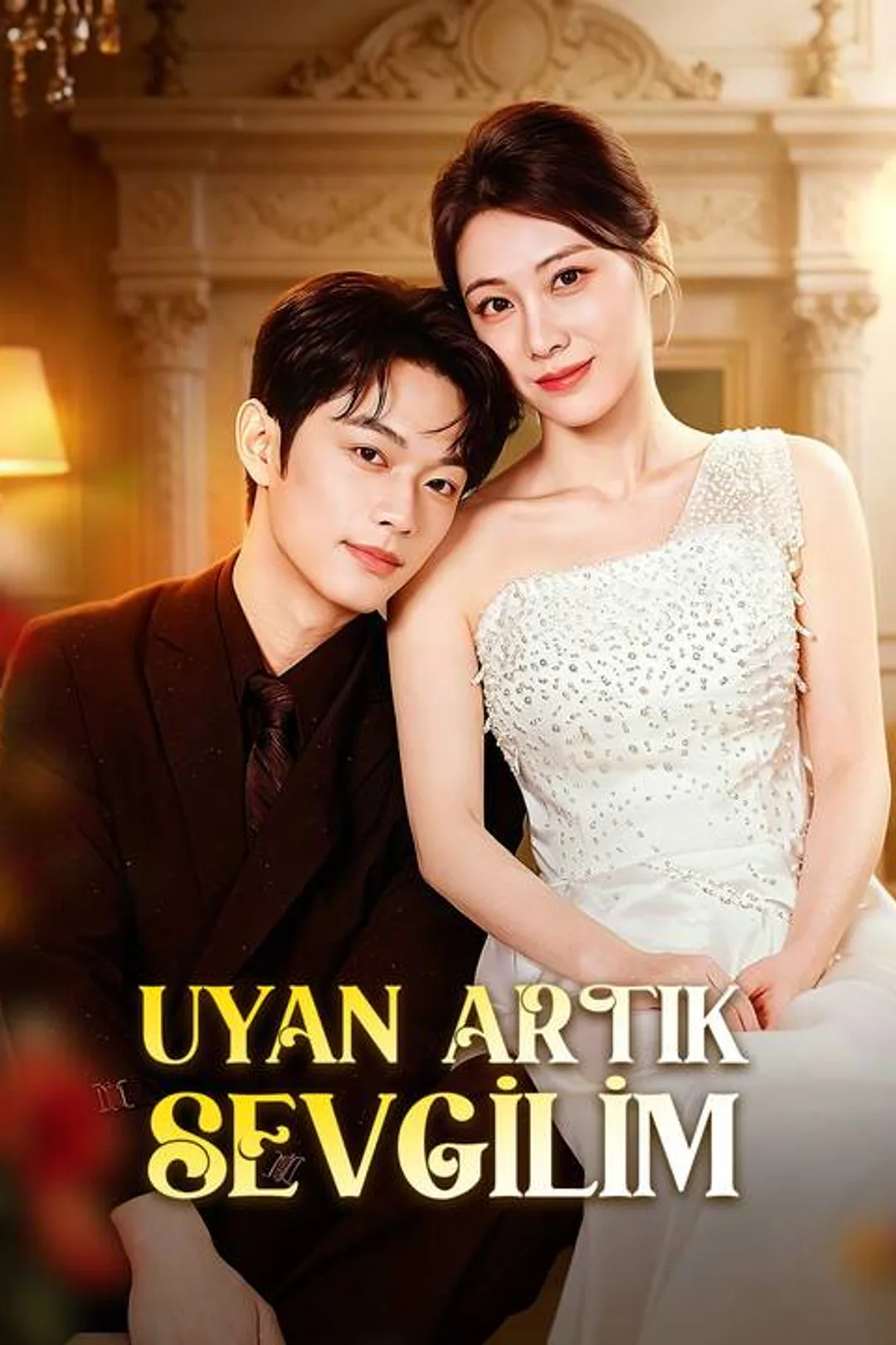 Uyan Artık Sevgilim afişi