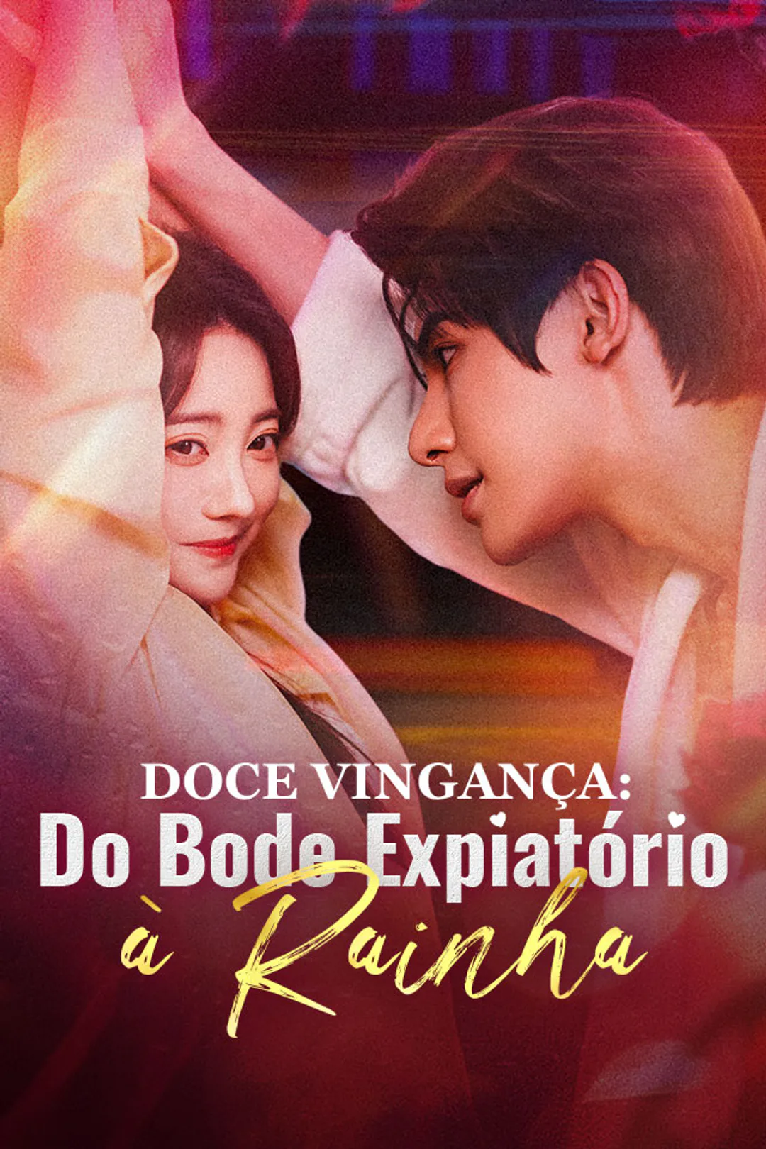 Pôster de Doce Vingança: Do Bode Expiatório à Rainha