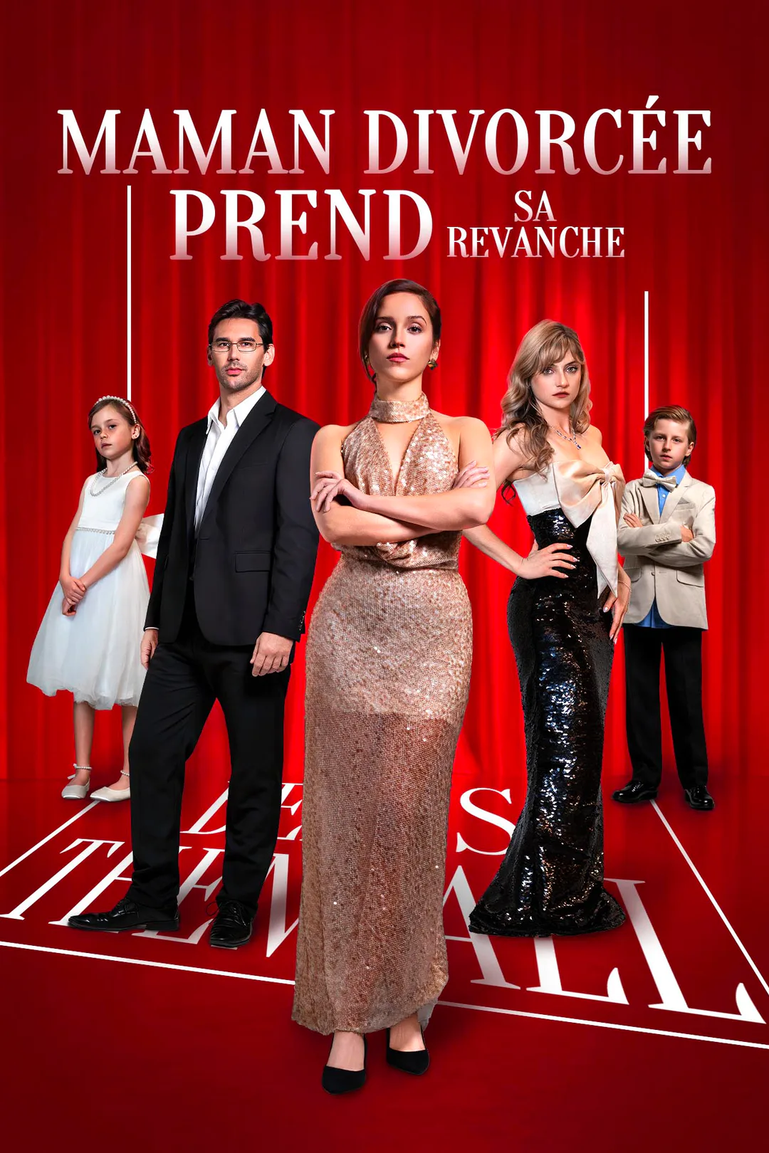 Affiche de Maman Divorcée Prend sa Revanche