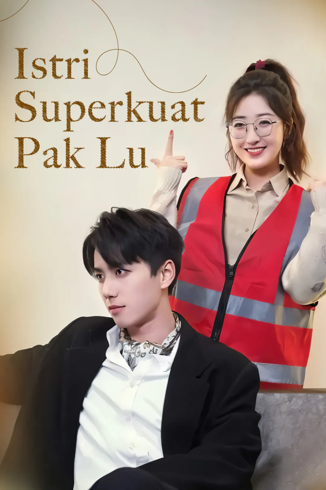 Poster Istri Superkuat Pak Lu