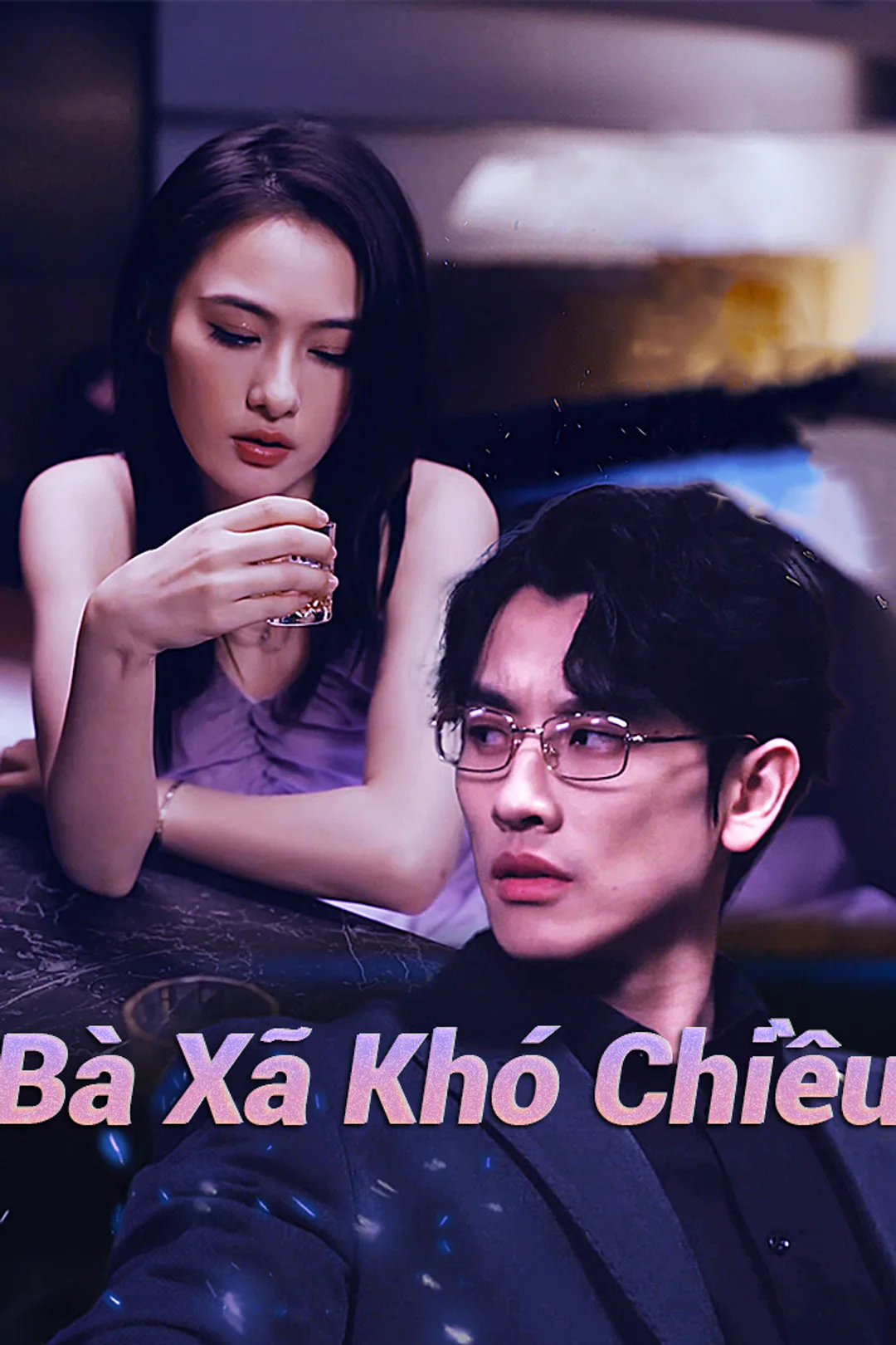 Poster phim Bà Xã Khó Chiều
