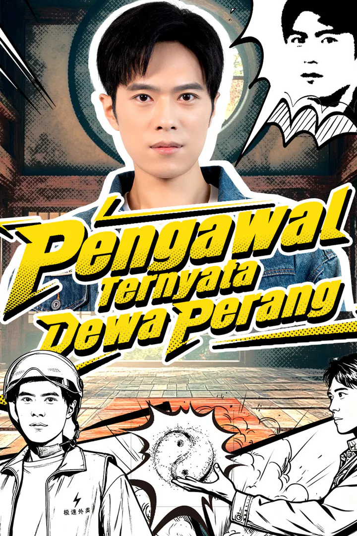 Poster Pengawal Ternyata Dewa Perang