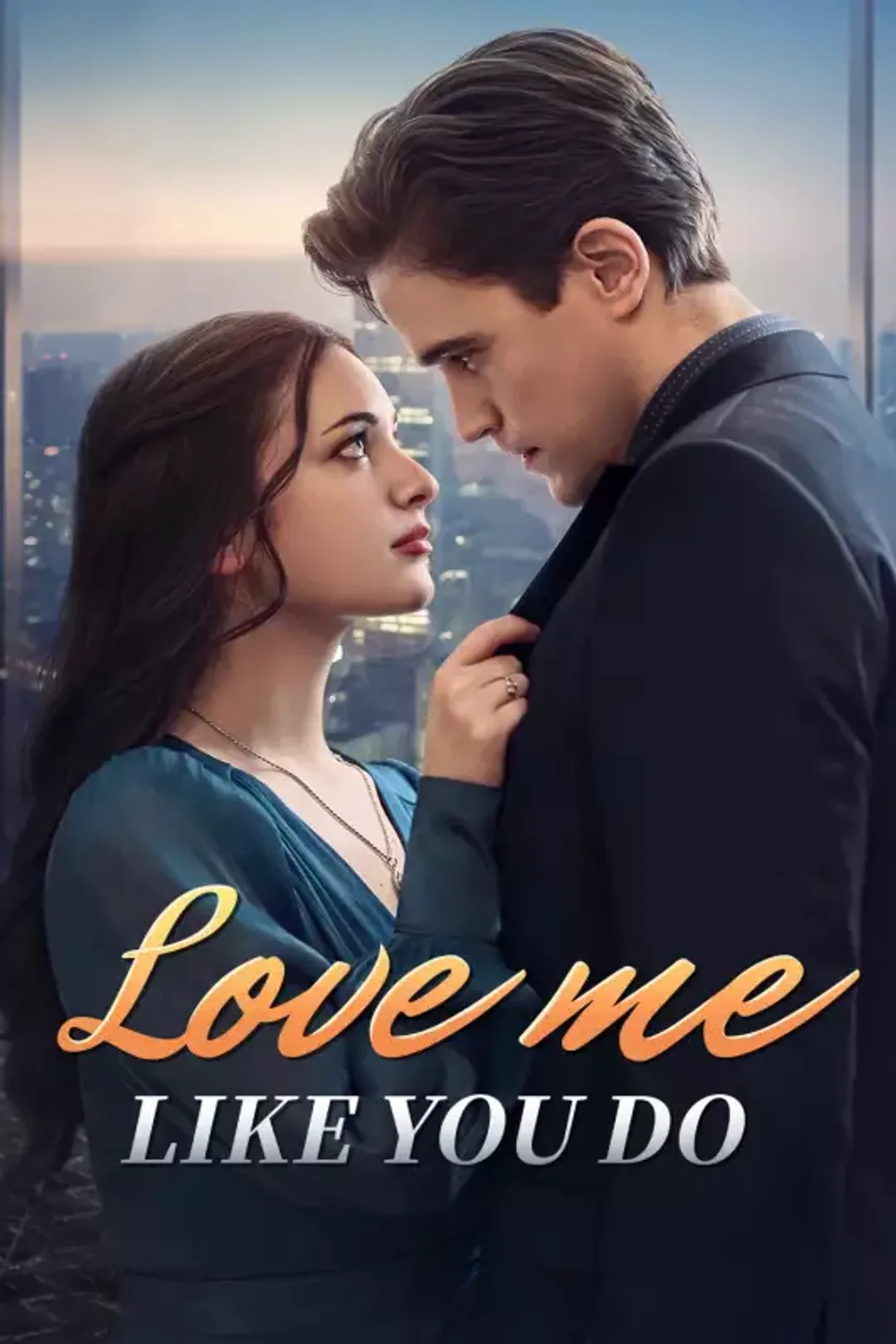 Love Me Like You Do poster