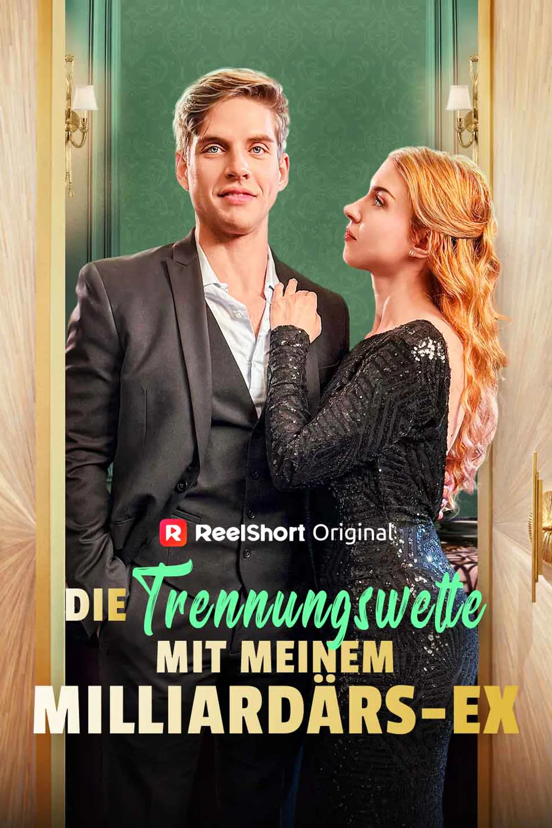 Poster von Die Trennungswette mit meinem Milliardärs-Ex